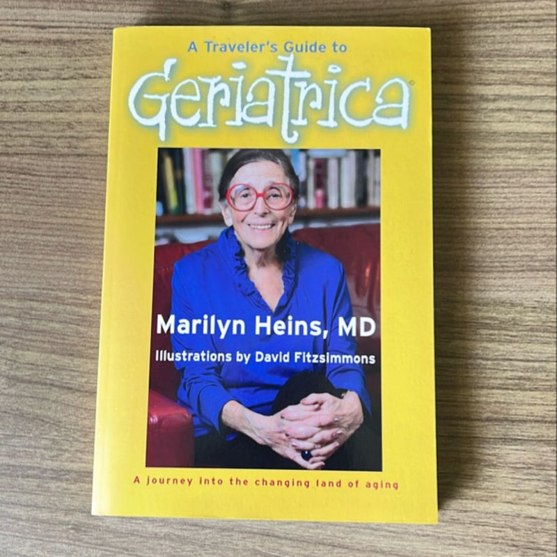 A Traveler's Guide to Geriatrica