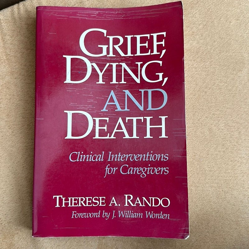 Grief, Dying, and Death