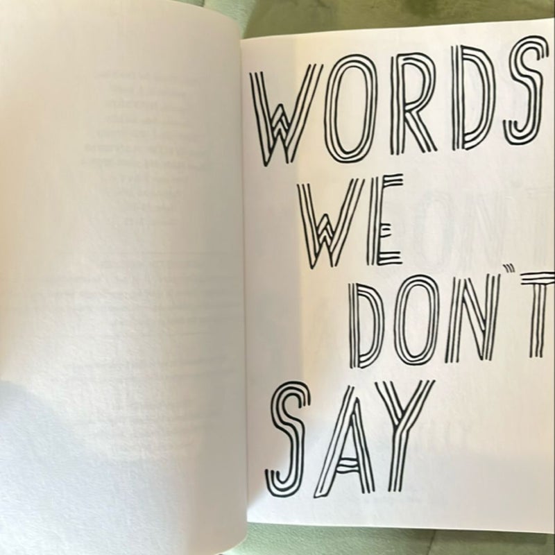 Words We Don't Say