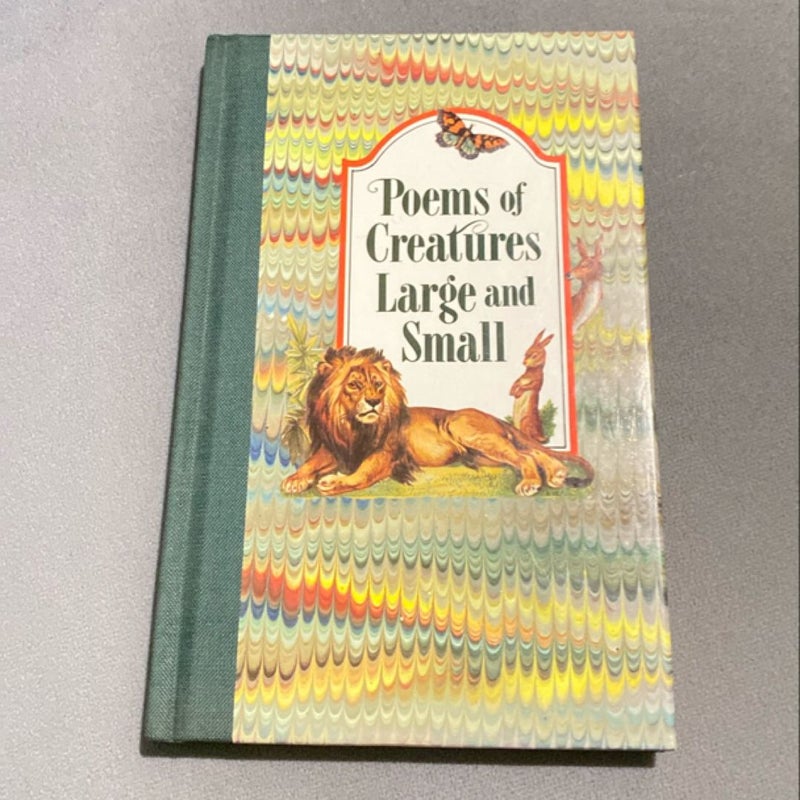 Poems of Creatures Large and Small