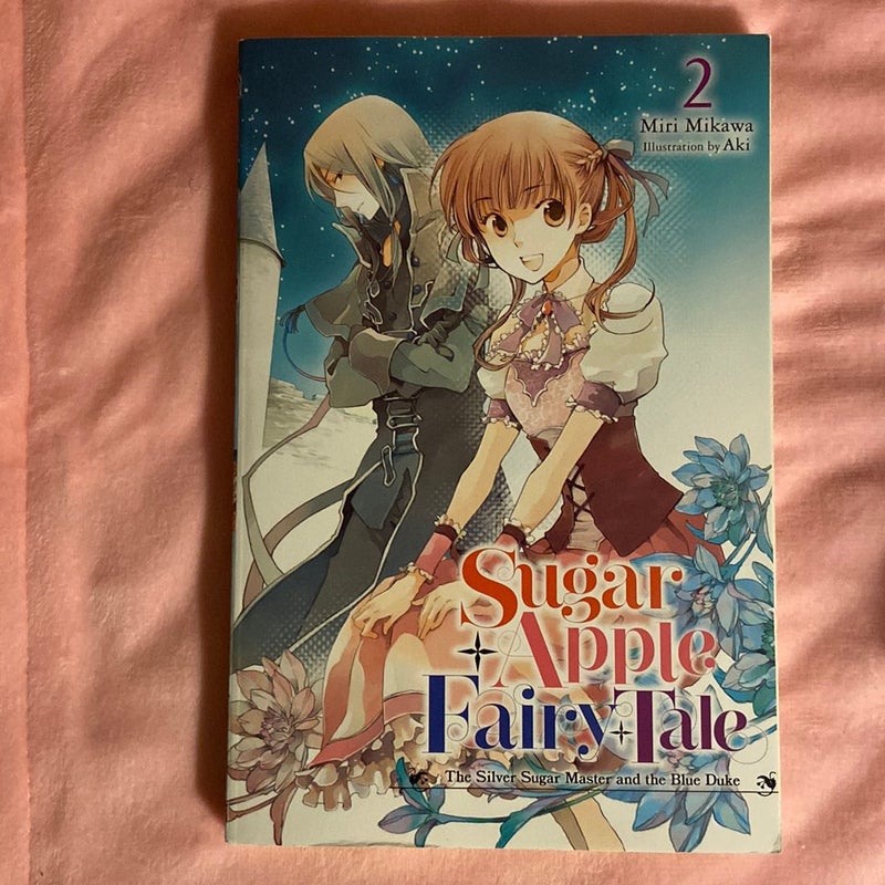 Sugar Apple Fairy Tale, Vol. 2 (light Novel)