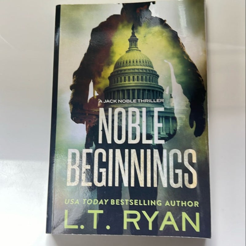 Noble Beginnings: a Jack Noble Novel