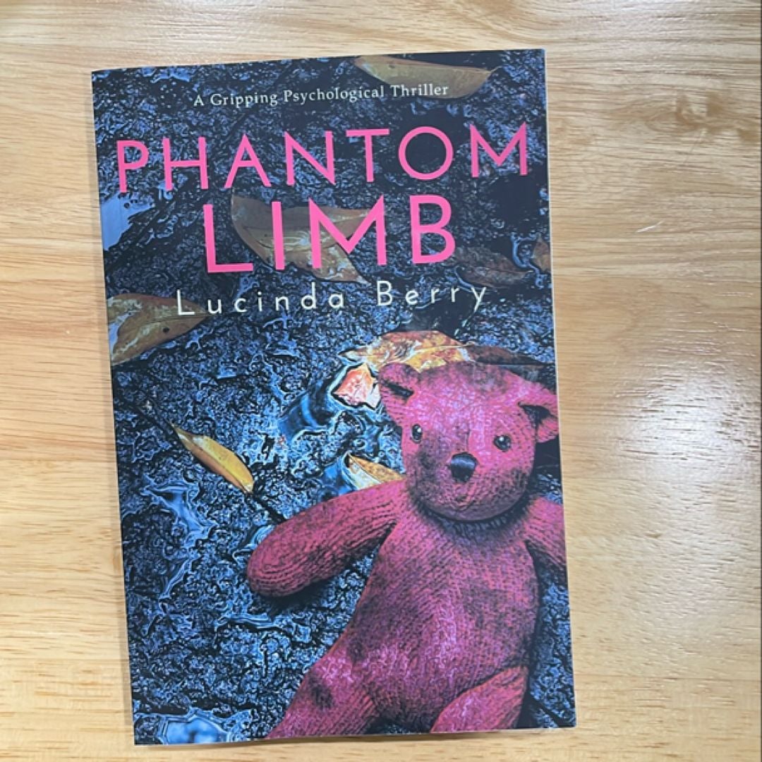 Phantom Limb: a Gripping Psychological Thriller