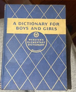 A Dictionary For Boys And Girls