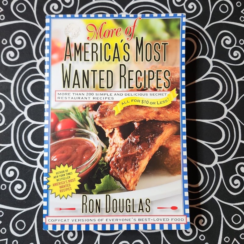 More of America's Most Wanted Recipes