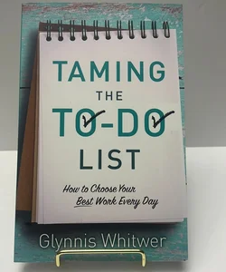 Taming The To-Do List (SIGNED COPY) 