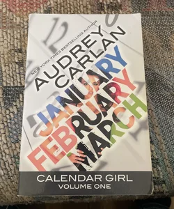 Calendar Girl: Volume One