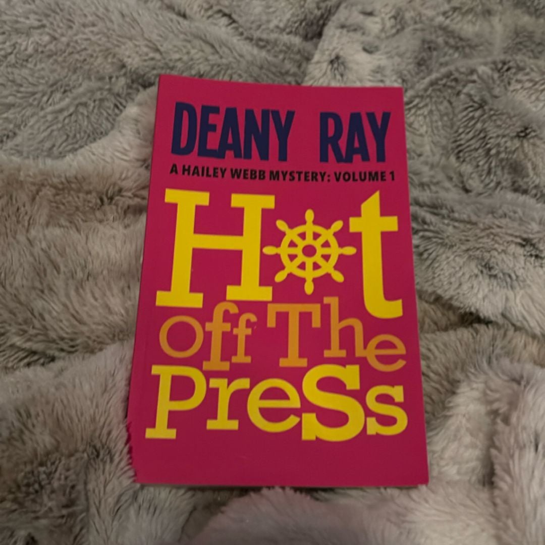 Hot Off The Press by Deany Ray, Paperback Pangobooks