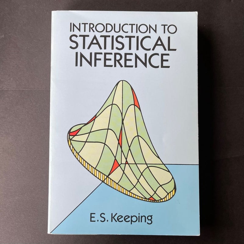 Introduction to Statistical Inference Paperback