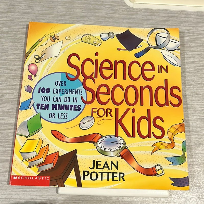 Science on Seconds for Kids