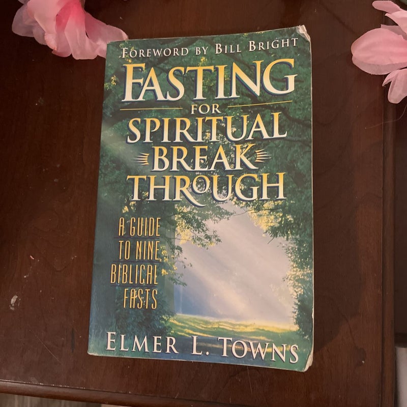 Fasting for Spiritual Breakthrough