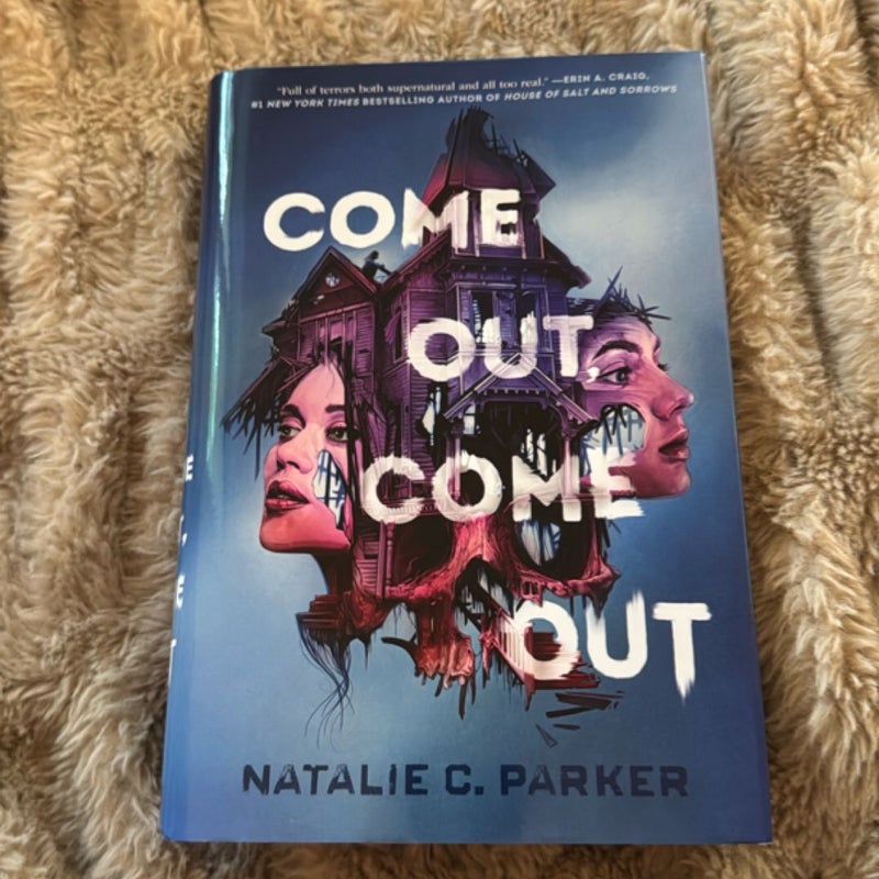 Come Out, Come Out