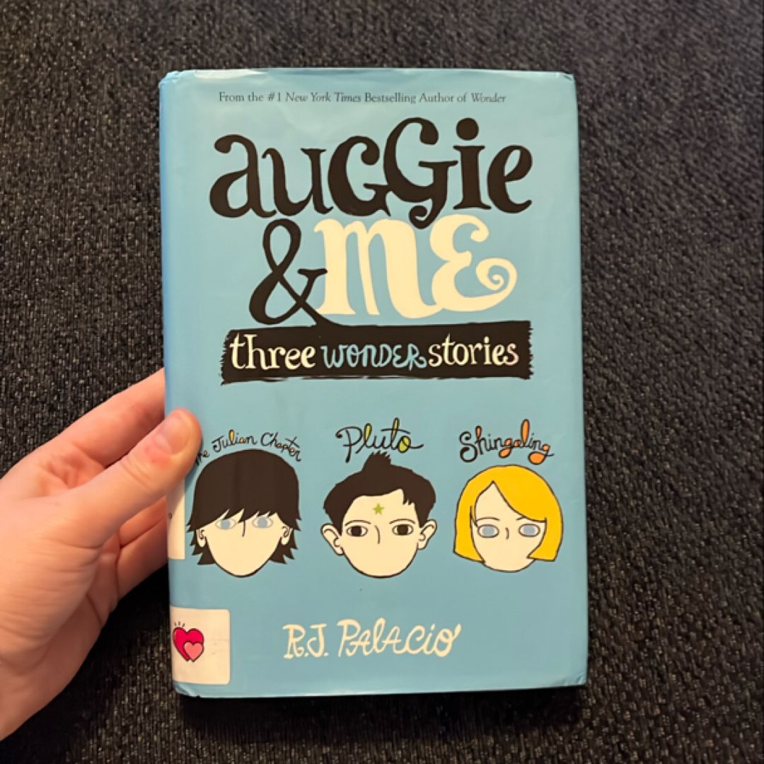 Auggie and Me: Three Wonder Stories