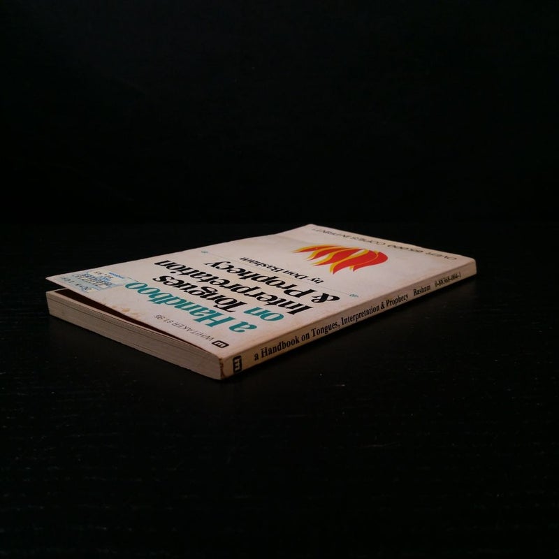 A Handbook on Tongues, Interpretation, and Prophecy