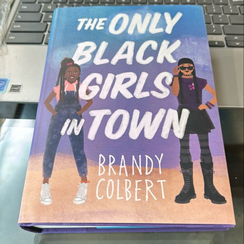 The Only Black Girls in Town