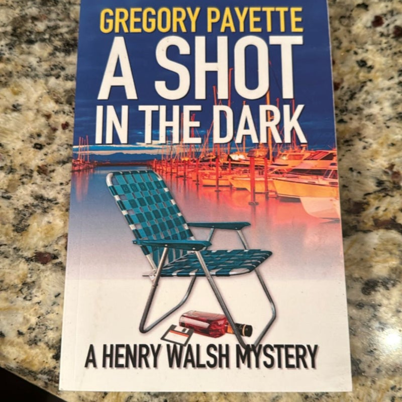 A Shot in the Dark