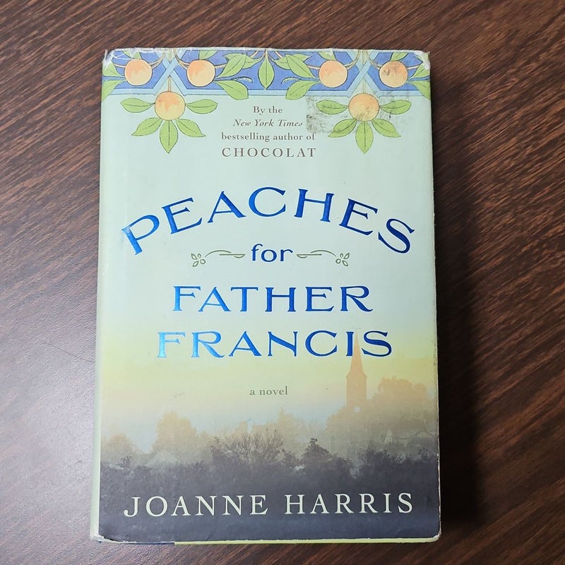Peaches fir Father Francis