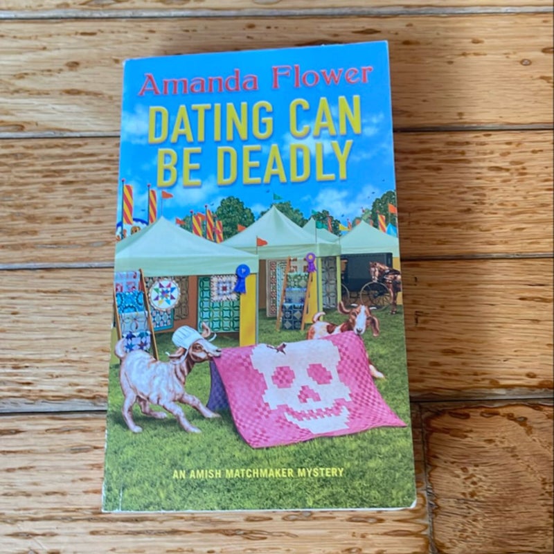 Dating Can Be Deadly