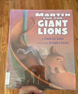 Martin and the Giant Lions