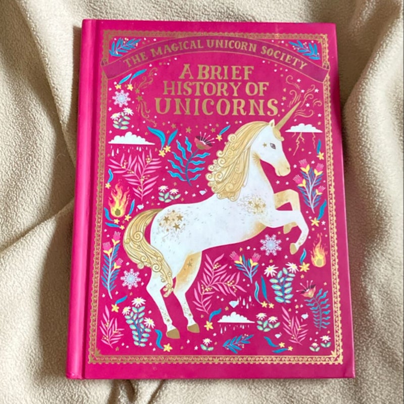 The Magical Unicorn Society: a Brief History of Unicorns