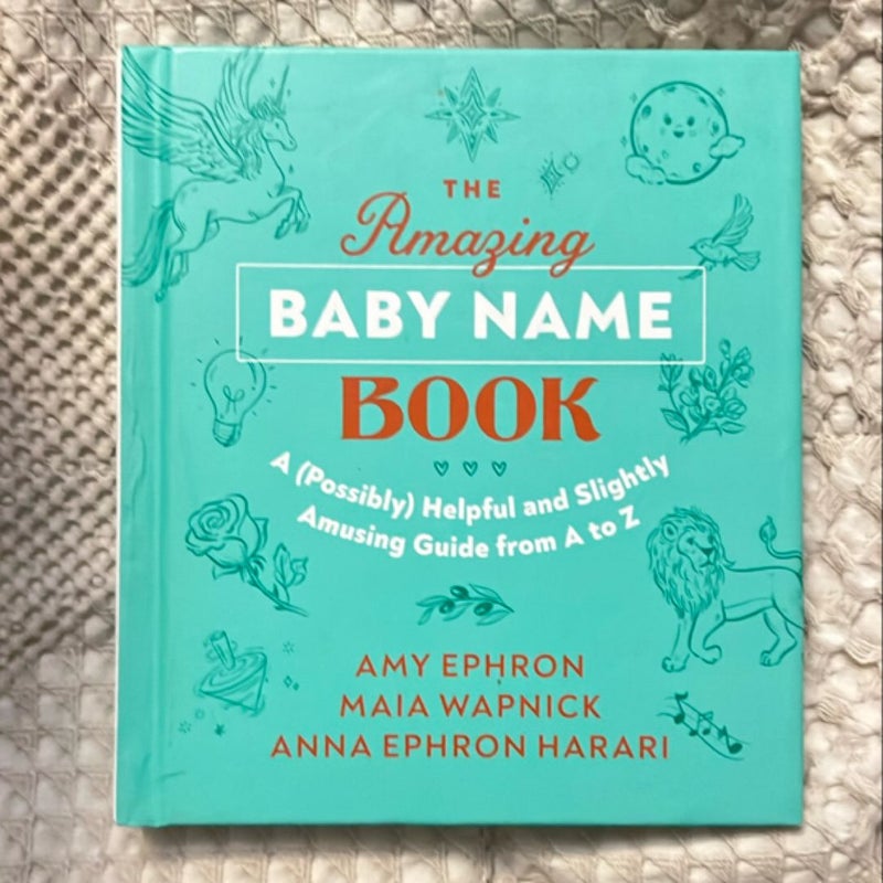 The Amazing Baby Name Book