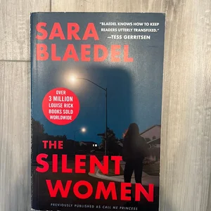 The Silent Women (previously Published As Call Me Princess)