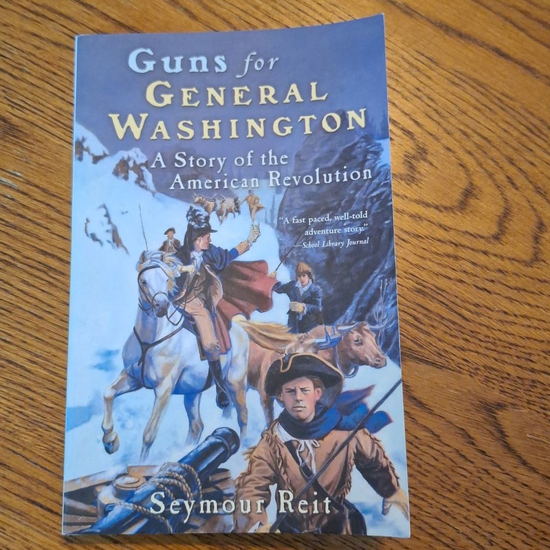 Guns for General Washington