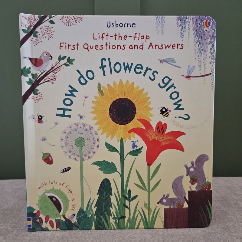 How do flowers grow?