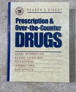 Prescription and over-the-counter drugs