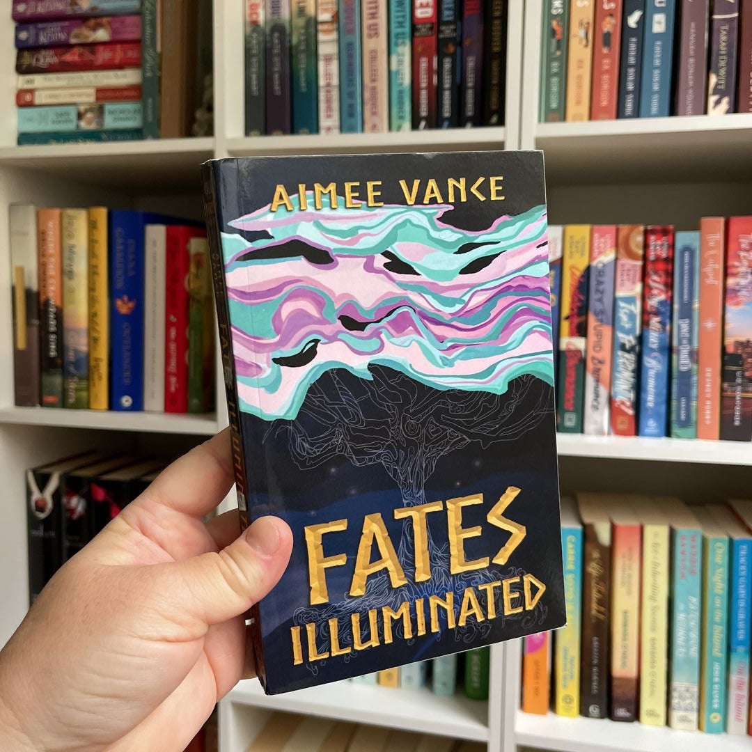 Fates Illuminated