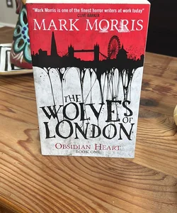 The Wolves of London