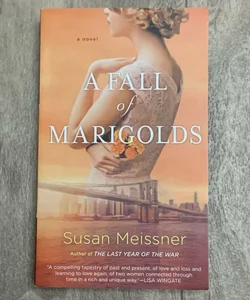 .A Fall of Marigolds