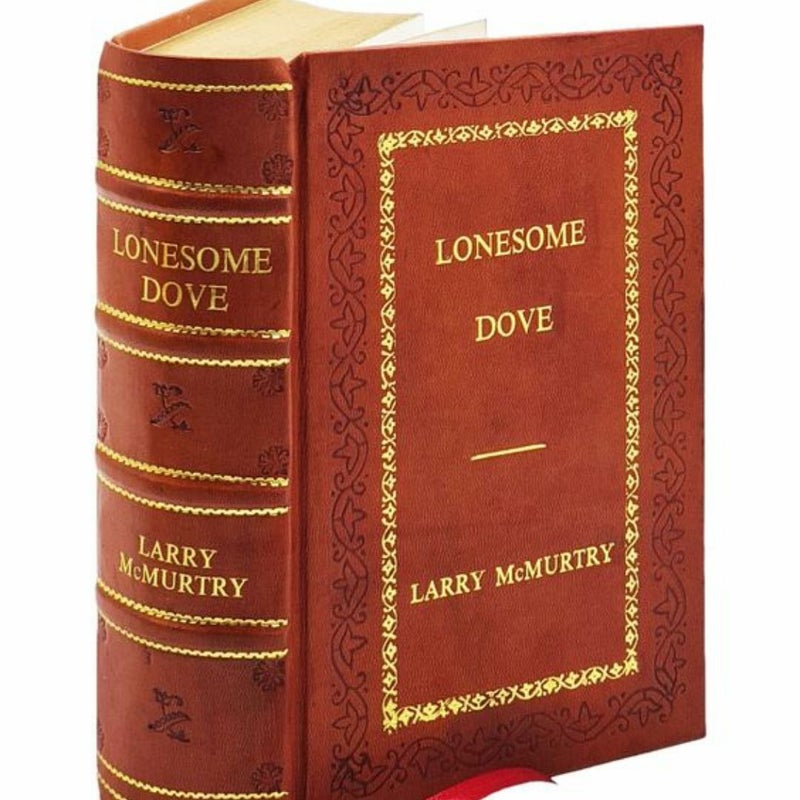 Lonesome Dove by Larry McMurtry Leather-Bound