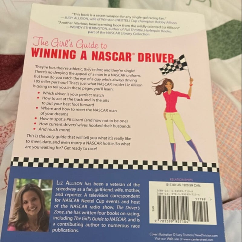 The Girl's Guide to Winning a NASCAR(R) Driver