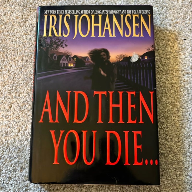 And Then You Die