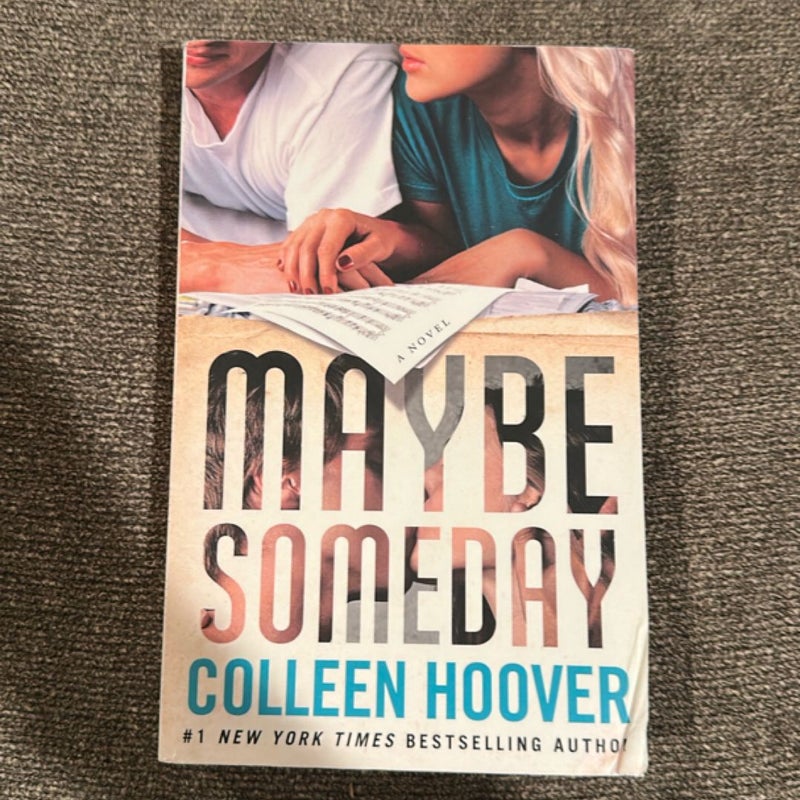 Maybe Someday