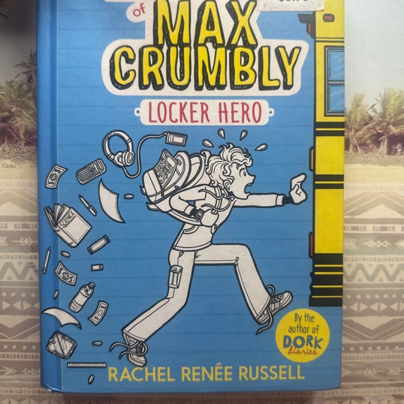 The Misadventures of Max Crumbly 1