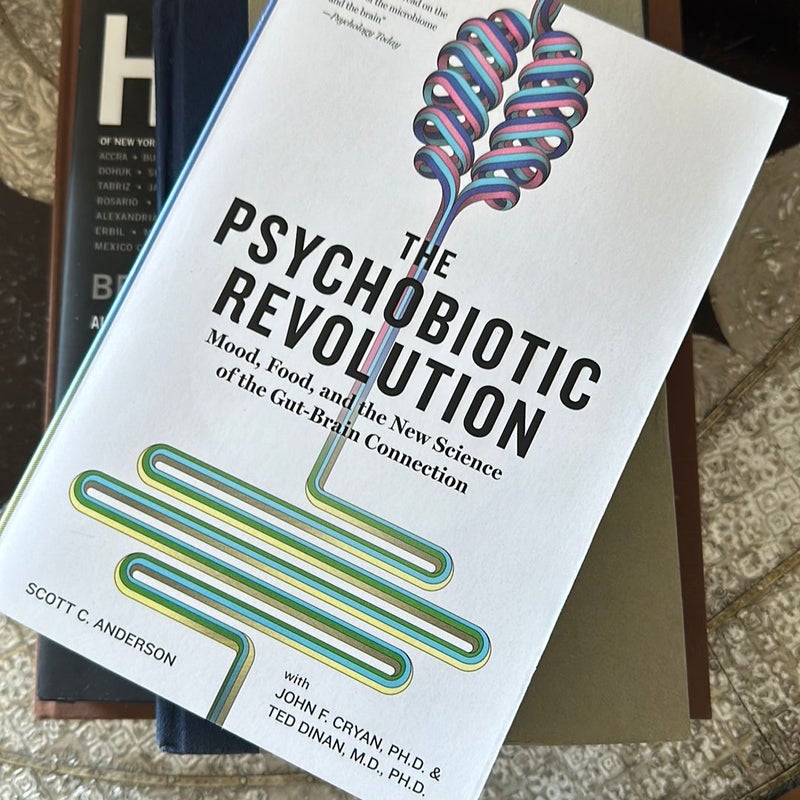 The Psychobiotic Revolution