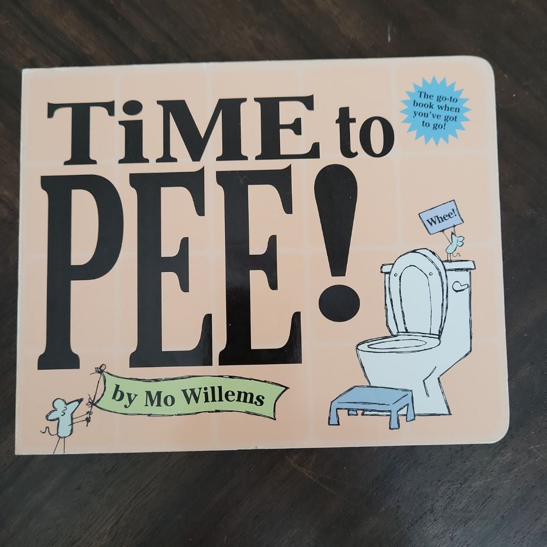 Time to Pee! Board Book