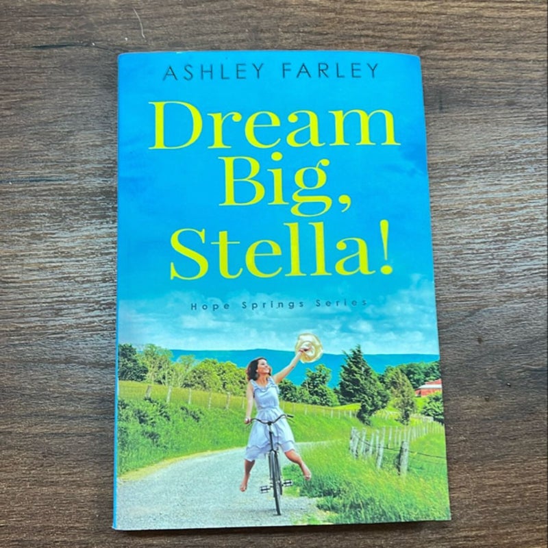 Dream Big, Stella!