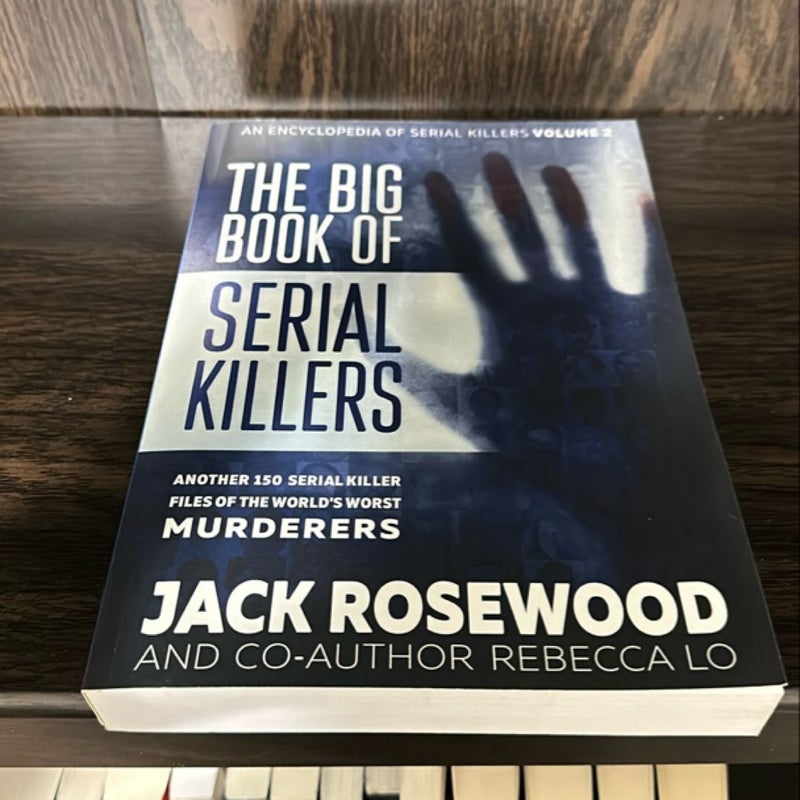 The Big Book of Serial Killers Volume 2