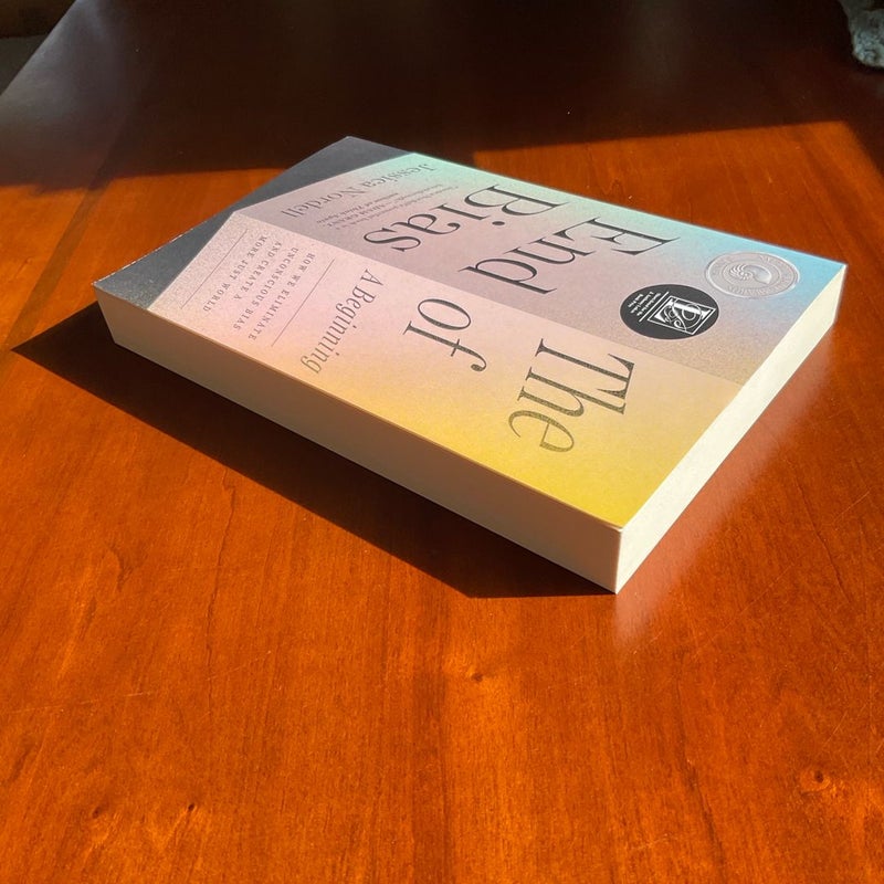 The End of Bias: a Beginning