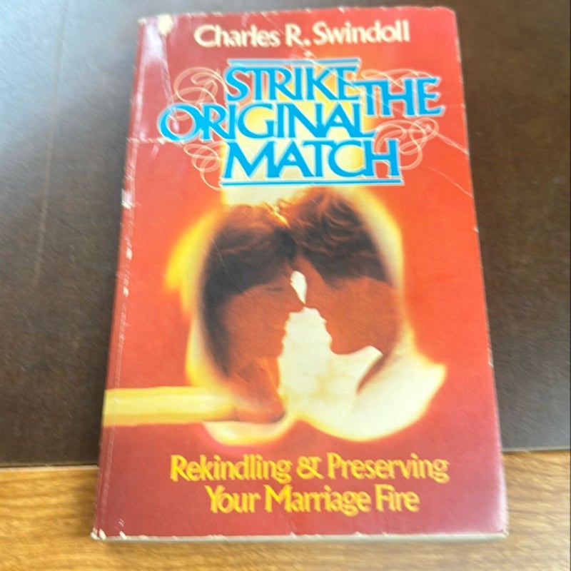 Strike the Original Match