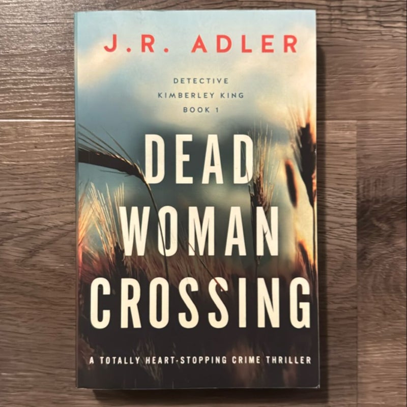 Dead Woman Crossing