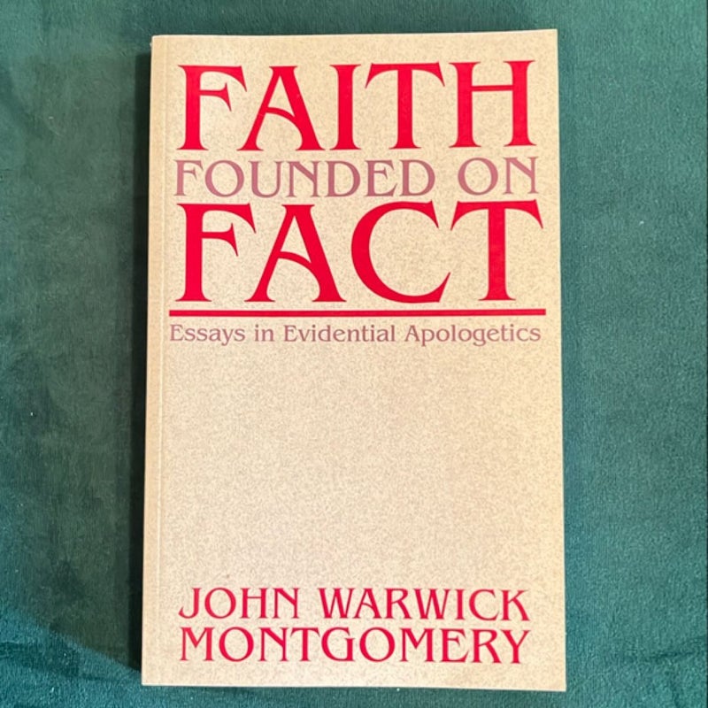 Faith Founded on Fact