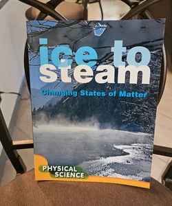 Ice to Steam*