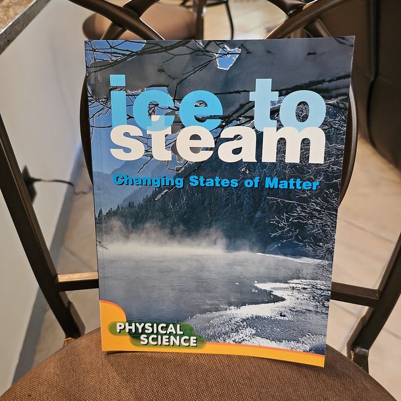 Ice to Steam*