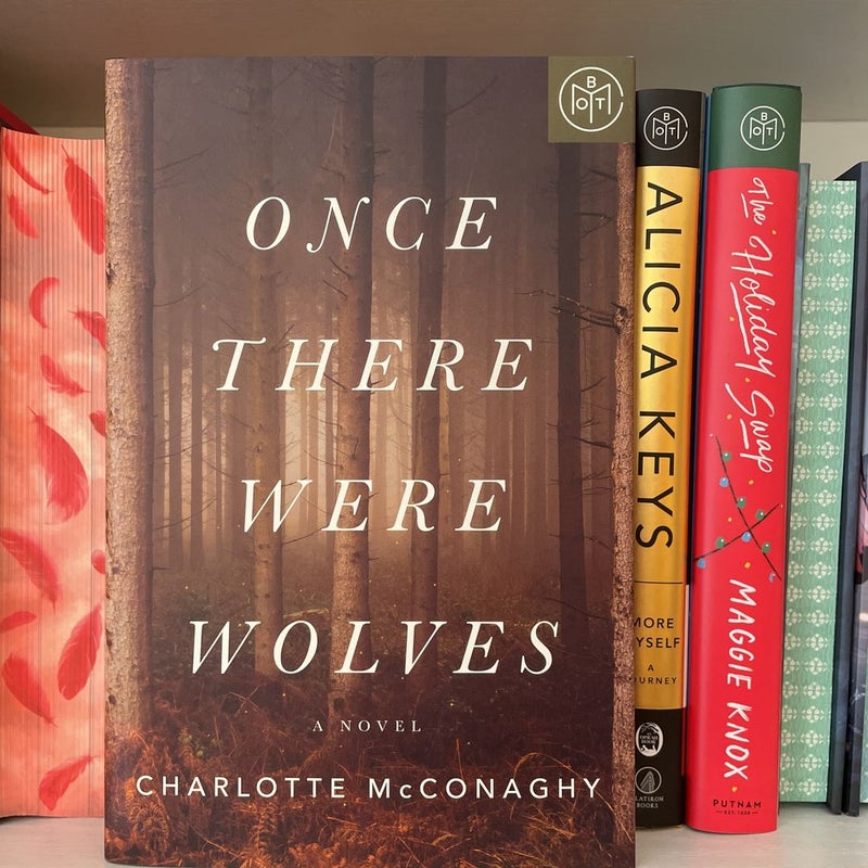 Once There Were Wolves (Book of the Month Edition)