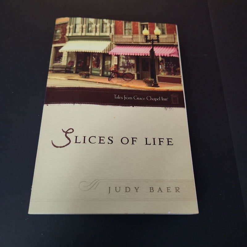 Slices of Life