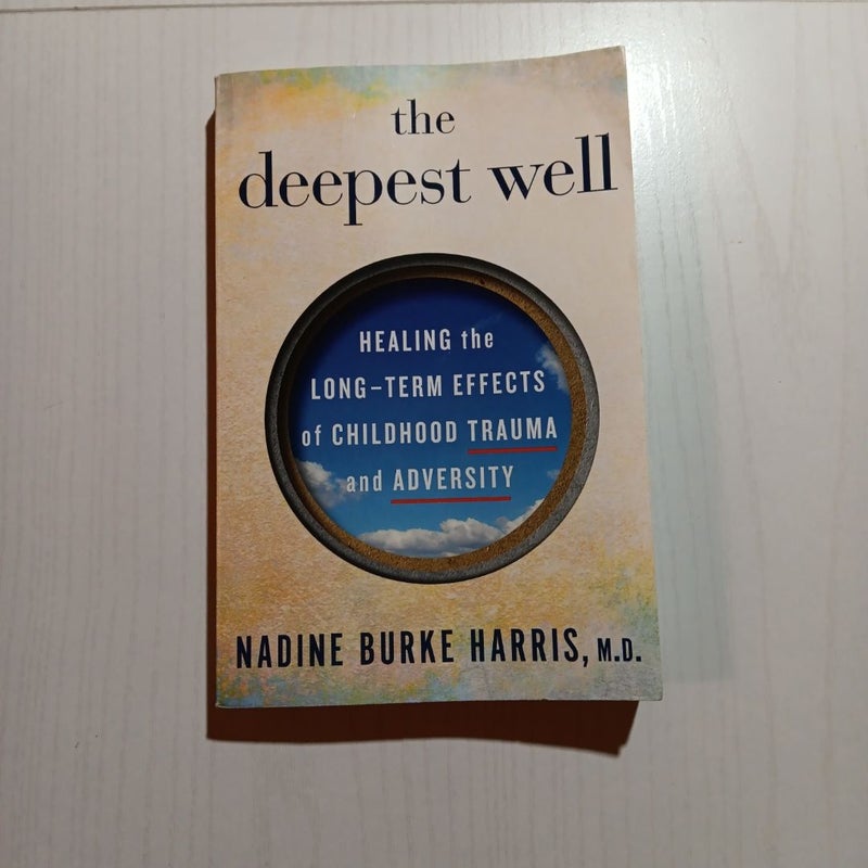 The Deepest Well